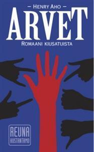 Aho, Henry: Arvet Kirja kerrotaan neljän eri nuoren näkökulmasta: kiusatun Jarkon, kiusaajan Tomin, uskonnollisen Millan ja uuteen kouluun saapuneen Lailan.