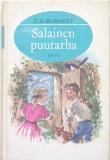 ALAKOULU 2 KIRJA KPL + sivumäärä Burnett, F.H.: Salainen puutarha Intiassa orvoksi joutunut Mary-tyttö tuodaan setänsä luokse Englantiin.