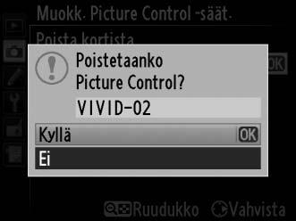 J Mukautettujen Picture Control -säätimien siirtäminen Mukautetut Picture Control -säätimet, jotka on luotu käyttäen ViewNX 2 -ohjelmiston tai lisävarusteena hankittavan ohjelmiston kuten Capture NX