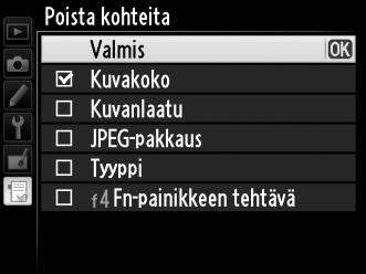 Näkyviin tulee vahvistusikkuna. 4 Poista valitut kohdat. Paina J, kun haluat poistaa valitut kohdat.