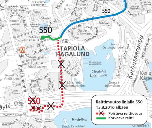 51 Kuva 56. Runkolinjan 550 väliaikainen reittimuutos Tapiolan alueella.