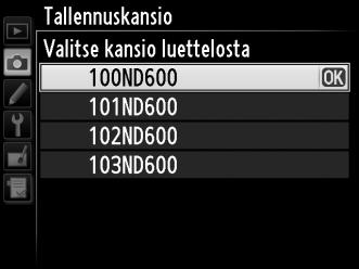 Kansioiden valitseminen luettelosta 1 Valitse Valitse kansio luettelosta. Korosta Valitse kansio luettelosta ja paina 2. 2 Korosta kansio. Korosta kansio painamalla 1 tai 3.