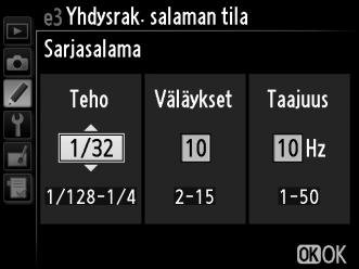 e3: Yhdysrak. salaman tila G-painike A Mukautetut asetukset Valitse yhdysrakenteisen salaman salamatila. Asetus Kuvaus 1 TTL Kamera säätää salamatehon automaattisesti vastaamaan kuvausolosuhteita.