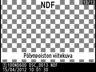 Jos vertailukohde on liian kirkas tai liian tumma, kamera ei välttämättä saa pölynpoistotoiminnon viitetietoja, ja näyttöön tulee oikealla näkyvä sanoma.