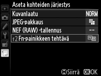 Korosta Omassa valikossa (O), Aseta kohteiden järjestys ja paina 2.