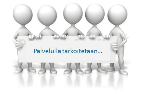 Mikä on palvelun kuvaamisen oikea taso? Valmiit pohjakuvaukset on laadittu niin, että yksi pohjakuvaus vastaa yhtä palvelua.