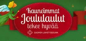 JOULUTAPAHTUMIA KAUNEIMMAT JOULULAULUT VIRTAKIVEN SAUNA JA KAHVILA su 29.11. klo 14 ke 2.12. la 5.12. klo 14 ti 8.12. klo 13 ke 9.12. to 10.12. la 12.12. klo 11 klo 14 su 13.12. klo 14 klo 14 klo 14 klo 15 klo 17 Vuolenkosken seurakuntakoti, Iitti Iitin seurakuntakeskus.