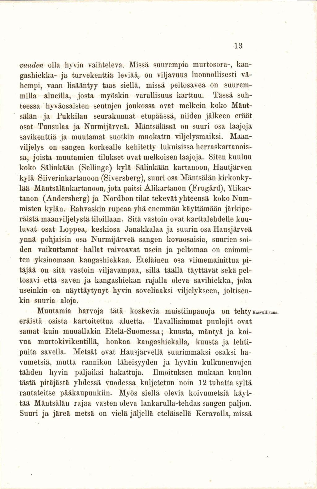 muden olla hyvin vaihteleva.