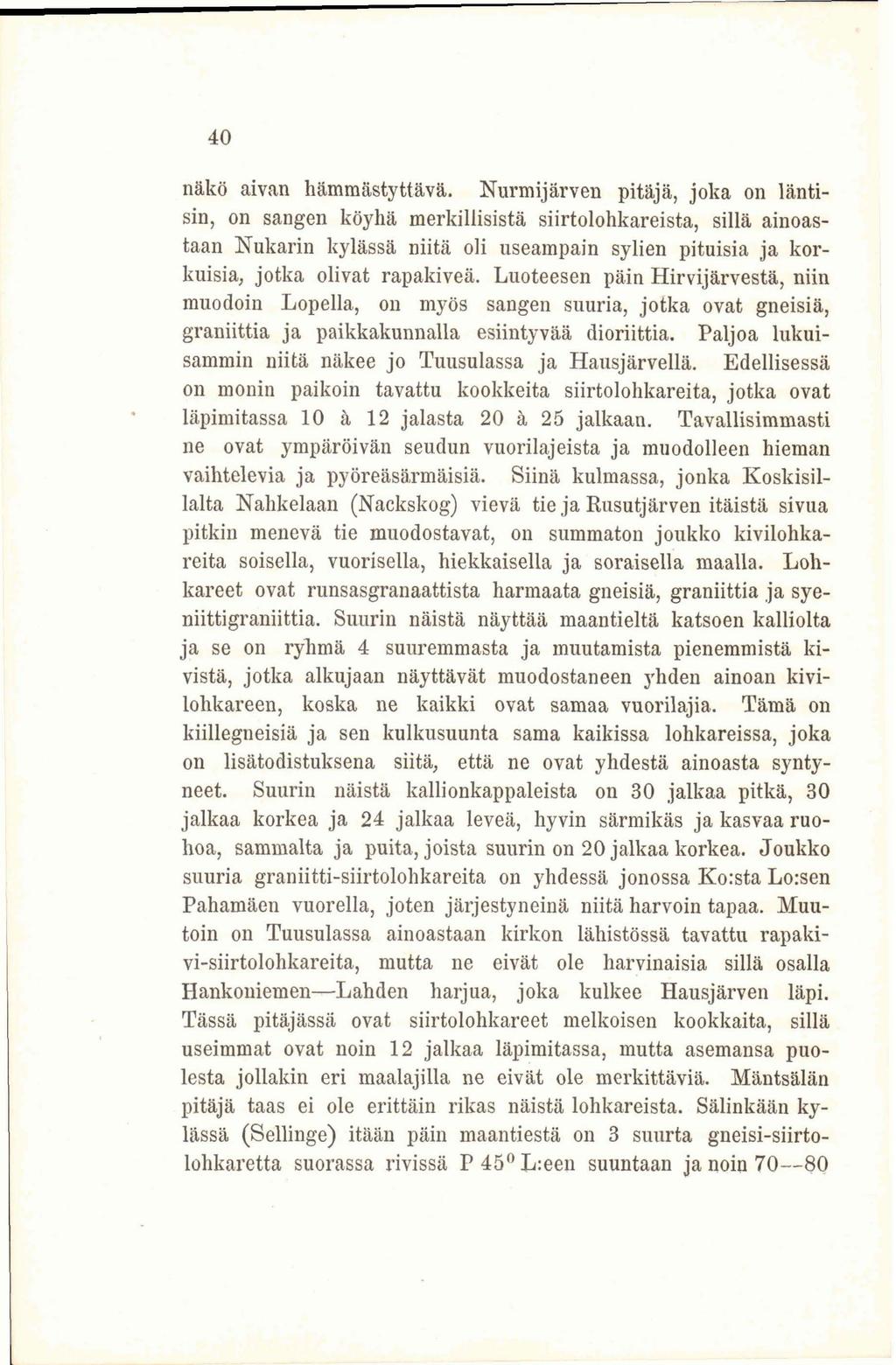 40 näkö aivan hämmästyttävä.