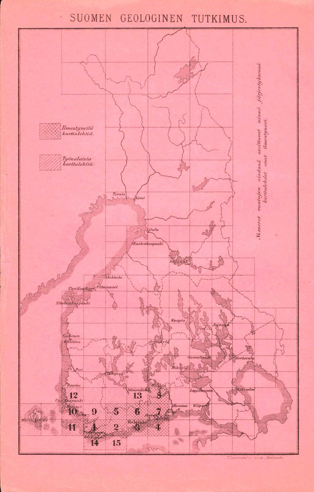 SUOMEN GEOLOGINEN TUTKIMUS. Ilm estyneitä let* rtta Ich tiä.