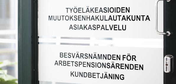 2 työeläkeasioiden muutoksenhakulautakunta besvärsnämnden för arbetspensionsärenden toimintakertomus 2013 3 Työeläkeasioiden muutoksenhakulautakunta Toimintakertomus vuodelta 2013 Toimintakertomus