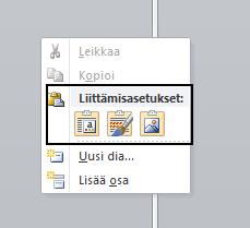 9 Jos haluaa kopioida pelkän tekstin, kuvan tms. toisesta esityksestä, se kannattaa tehdä normaalisti leikepöydän kautta. (Kopioi, Liitä) 3.