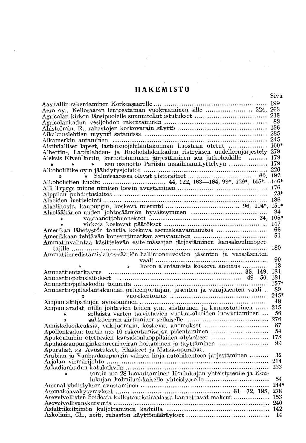 HAKEMISTO Sivu Aasitallin rakentaminen Korkeasaarelle 199 Aero oy.