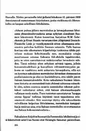 ja kaupan lehti Hansa 15. lokakuuta 1938 julkaisi artikkelin, jossa mm. todettiin: Ja siksi on huolehdittava, että rahdit jäävät Saksan kansantaloudelle.
