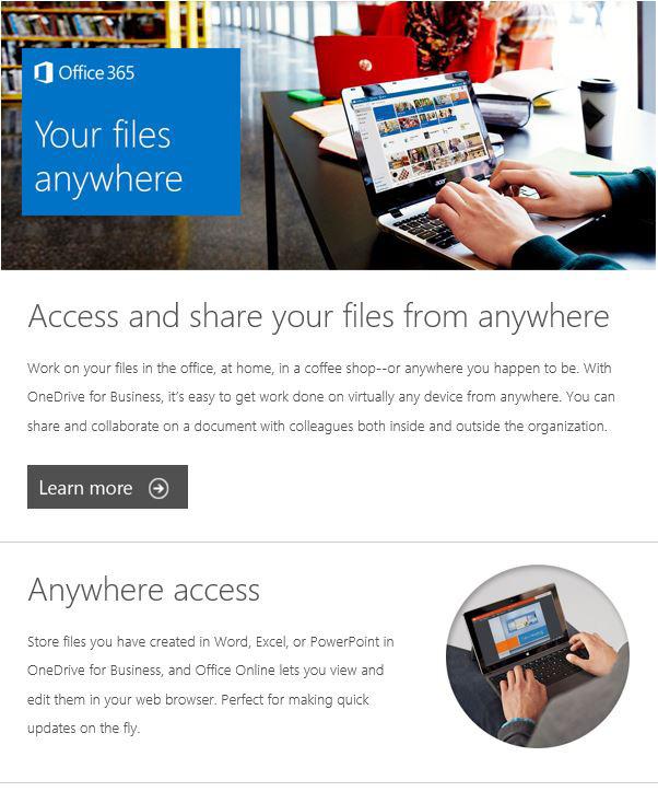 Access and share files from anywhere Get Office on your favorite devices Work better together Work where you are Elevate teamwork Work together seamlessly Learn what you can do with