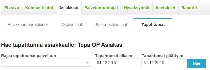 12.3 Asiakkaan tapahtumat ja hyvitykset Asiakkaan tapahtumien tarkastelu onnistuu hakemalla asiakas nimen tai henkilötunnuksen perusteella Asiakkaat -välilehdellä, jonka jälkeen siirrytään asiakkaan