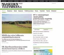 Verkkomainonta www.maaseuduntulevaisuus.fi Maaseudun Tulevaisuuden verkkosivut tavoittaa alan ihmiset ja pitää heidät ajan tasalla alan tapahtumista ja ilmiöistä.