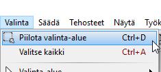 20 VINKIT Joskus valinta jää päälle ja haluat sen pois. Valitse silloin Valinta ja Piilota valinta-alue.