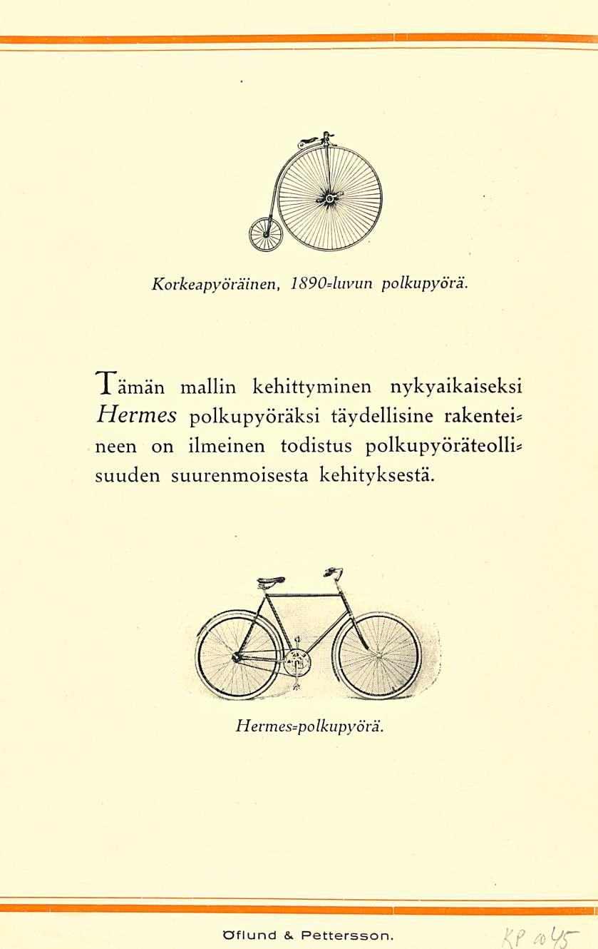 Korkeapyöräinen, 18904uvun polkupyörä.