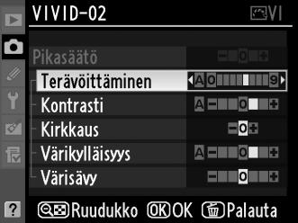 A Mukautetut kuvansäätimet Palauta kuv.valikon oletusaset. -toiminto ei vaikuta mukautettuihin kuvansäätimiin (s. 271). Mukautetuissa kuvansäätimissä ei ole Pikasäätö-vaihtoehtoa (s. 165).