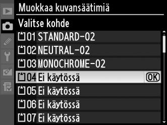 Korosta mukautettu kuvansäädin ja paina 2. J 3 Valitse tallennuspaikka. Valitse jokin muistipaikoista 1 99 ja tallenna valittu kuvansäädin muistikorttiin painamalla J.