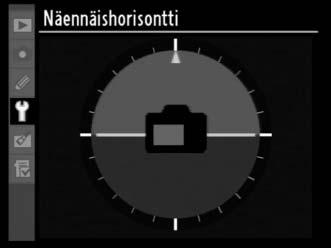 GPS Muuta GPS-yksikköön yhdistettäessä käytettäviä asetuksia (s. 213). Näennäishorisontti Näytä kameran suunta-anturin antamaan tietoon perustuva näennäishorisontti.