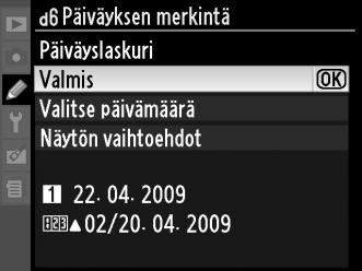 Päiväyslaskuri Tämän asetuksen päällä ollessa otettuihin kuviin liitetään jäljellä olevien vuorokausien lukumäärä tiettyyn tulevaan päivämäärään tai menneestä päivämäärästä kuluneiden vuorokausien