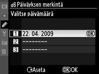 04. 2009 Mennyt päivämäärä (kaksi päivää kulunut) Kolme erillistä päivämäärää voidaan tallentaa muistipaikkoihin 1, 2 ja 3.