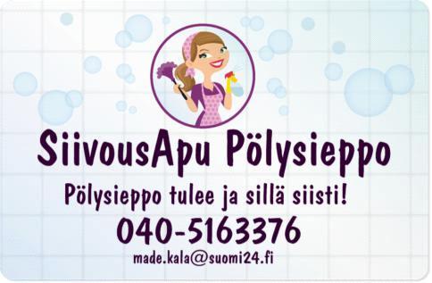 SiivousApu Pölysieppo Pölysieppo tulee ja sillä siisti 040 516 3376 made.kala@suomi24.fi PALVELUA AMMATTITAIDOLLA KIINTEISTÖHUOLTO NYGÅRD Onko kiinteistösi nuohous- ja paloturvallisuusasiat kunnossa?