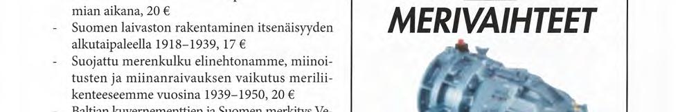 1856-1914,20 MERIVAIHTEET Videot: - Suomen laivasto 1918-1993,17 Meripuolustus ennen itsenäisyyden aikaa, 17 Muut tuotteet, kankaat brodeeratulla MY:n merkillä - pikee-paita, tumman sininen, 30 -