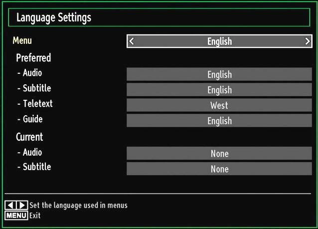 Configuring Language Preferences You can operate the TV s language settings using this menu. Press MENU button and select the Settings icon by using or button. Press OK button to view Settings menu.