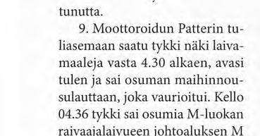 43 tulitoimintaansa, osui tykkipihaan ja sisäänkäyntiin kranaatti, sillä seurauksella, että patteriupseeri, luutnantti Bror Henriksson ja kaksi tykkimiestä kaatui ja