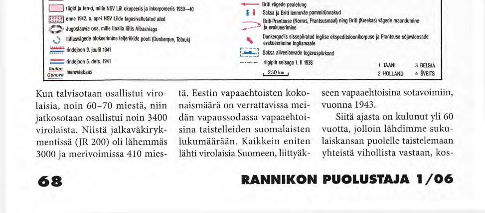 Riigid ja ierr-d, mille Saksamaa, Haalia ja Lfngari olid okupeerinud vahelult enne il maailmasöda (Austria, TSetihoslovakkia, Klaipöda, Albaania) ja sflja algul Saksamaa 1 1 Haalia lliili'1 Ungari