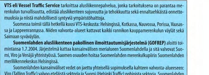 Virtanen piti laajan esitelmän Merenkulkulaitoksen ja erityisesti Suomenlahden Merenkulkupiirin toiminnasta. Hän kertoi että Merenkulkulaitos on itsenäisen Suomen ikäinen, sillä se on perustettu 6.12.