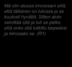 (R1) Pidän sitä positiivisena asiana, vaikkei kaikkia faktoja vielä tiedetäkään, mutta just se, että on maksuton eikä vaan rikkaat