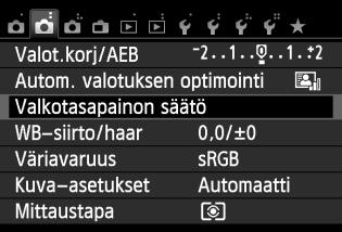 B: Valolähteen mukainen valotusn 2 3 4 Valitse [Valkotasapainon säätö]. Valitse [z2]-välilehdestä [Valkotasapainon säätö] ja paina sitten <0>-painiketta.