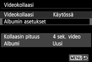 3 Videokollaasin kuvaaminen 3 4 Valitse [Albumin asetukset]. Valitse [Albumin asetukset] ja paina sitten <0>-painiketta.