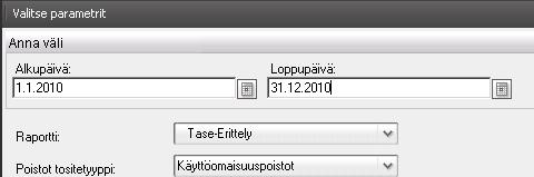 Raportin tulostusta varten sinun on valittava käytettävä raporttiohjaus. Valittavissasi on vain Tase-tyyppisiä ohjauksia.