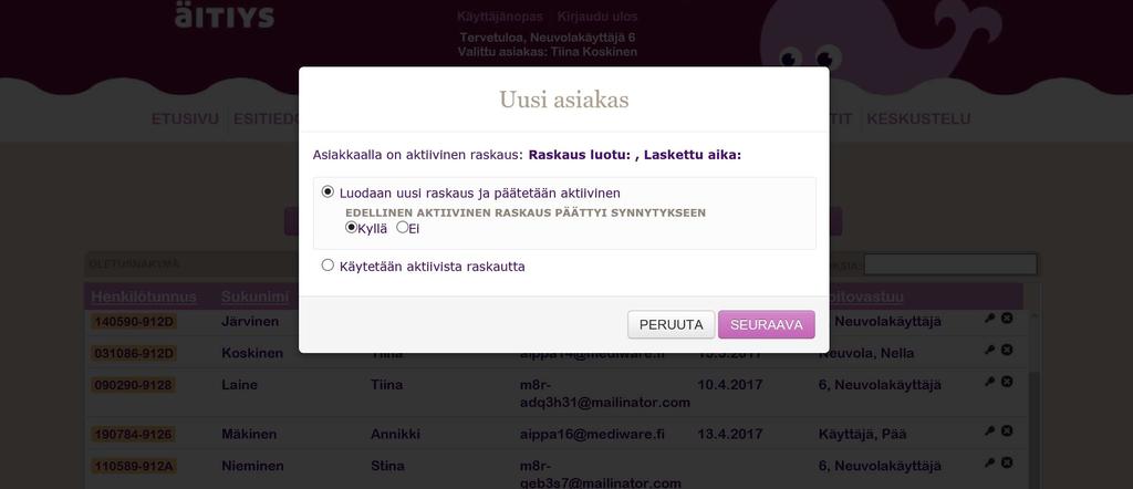 6 Mikäli asiakas on antanut luvat tietojensa käsittelyyn, voi päätöksen raskauden