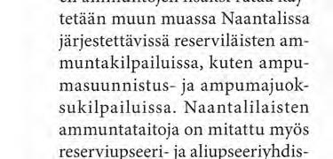 Taitokilpailuihin valmistautuessa yhdistyksen jäsenet ovat järjestäneet viikonlopun mittaisen maastoharjoituksen, jossa on kerrattu sotilastaitoja.