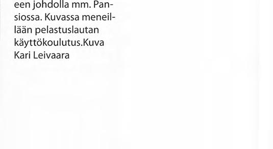 M/S PIRKANMAAN TUKISÄÄTIÖ Tukisäätiön pj. Pekka Rautalahti 040 546 4547 Laivaisäntä kai.hjorth@pp.inet.fi 050 402 6665 palvellut Kelirikkovene K 24 todettiin parhaaksi.