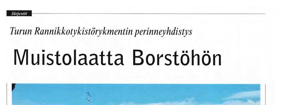 Nykyään linnakkeena toimii enää oikeastaan Gyltö, Utö ja Orö, tosin hiljaisiahan nekin rannikkotykistön "kulta-aikaan" verrattuna ovat ja vailla varusmiehiä.