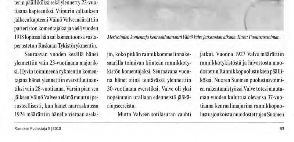 1 U//IIIII tutuu Puhe jääkärikenraali Väinö Valveen puiston avaamistilaisuudessa Herttoniemessä 9.7.2010.