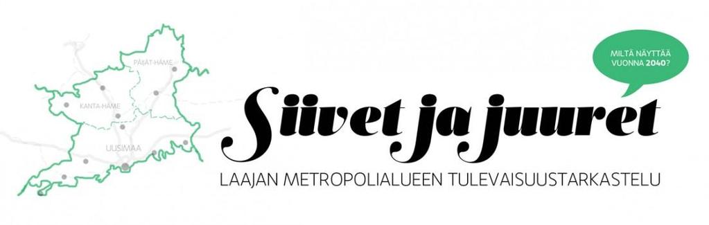 0 0 0 Tulevaisuustarkastelu Vuoden 0 jälkipuoliskolla tehtiin Etelä-Suomen yhteistoiminta-alueen Siivet ja juuret tulevaisuustarkastelu, joka toteutettiin Hämeen, Päijät-Hämeen ja Uudenmaan
