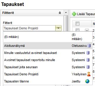 Oletusfiltterinäkymiä voidaan määrittää sekä Tapaukset-moduulin päätasolla, että kunkin projektin Tapaukset-välilehdellä, kussakin voi