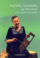 Pekka Huttu-Hiltunen, Frog, Janne Seppänen, Eila Stepanova: Kantele, runolaulu ja