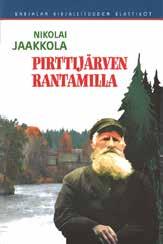 15,00 Pekka Perttu: Väinämöisen venehen jälki Karjalan kirjallisuuden klassikot -sarjan kolmas teos sisältää esseitä ja valittuja kertomuksia.