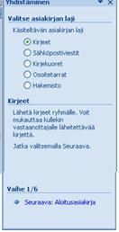 Tässä esimerkissähän se on tuo kutsupohja, joka on jo valmiina, eli valitaan kohta Käytä nykyistä asiakirjaa ja siirrytään suoraan