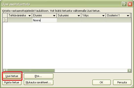 Tässä voidaan käyttää tarvittaessa jo olemassa olevaa vanhaa luetteloa.