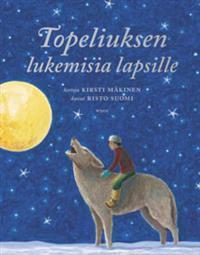 Tunnetuimpia satuja Koivu ja tähti; isänmaa, koti, luonto ja Jumala Adalminan Helmi; parempi olla nöyrä kuin